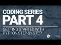 DT Coding Series Part 4 Getting Started with Python Step-By-Step