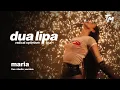 Download Lagu Dua Lipa - Maria [Radical Optimism The Tour Live Studio Version]