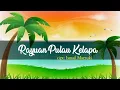 Download Lagu Rayuan Pulau Kelapa | lagu wajib nasional