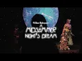 Lagu 2020 A Midsummer Nights Dream