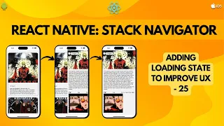 React Native Stack Navigator Adding Loading State to Improve UX - 25