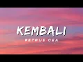 Download Lagu Kembali - Petrus Gea (Lirik)