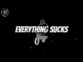 Vaultboy - Everything Sucks (Lyrics)
