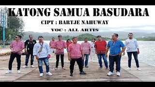 Download KATONG SAMUA BASUDARA .cipt : Bartje Nahuway. voc : ALL ARTIS . lagu Maluku terbaru, 2022 MP3