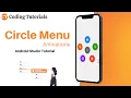 Circle Menu Animations in Android Studio Android Studio Tutorials UI Design Coding Tutorials