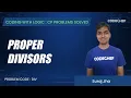 DIV Proper Divisors Coding with Logic CP Problems Solved Cakewalk