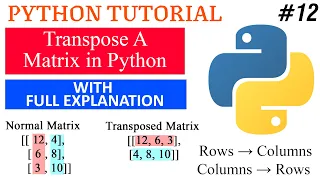 Python Program - Transpose a Matrix Nested For Loops Easy Method