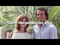 Como Han Pasado Los Años [Letras] - Julio Iglesias & Rocío Durcal