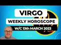 Virgo Horoscope Weekly Astrology from 13th March 2023