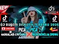 DJ DUGEM FUNKOT TERBARU 2026 ‼️ PICA PICA 2 (NEW) x BAWALAH CINTAMU (NEW) DISKOTIK FULL BASS TERBARU