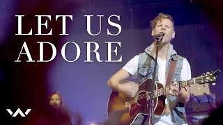 Download Let Us Adore | Live | Elevation Worship MP3