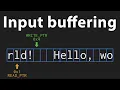 How input buffering works