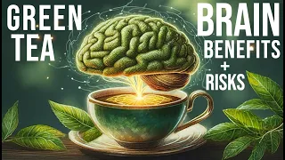 THIS is Your Brain on GREEN TEA: New (2025) Science on the Brain Health Benefits of Green Tea *WOW*