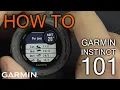 How to use Garmin Instinct User Guide 101