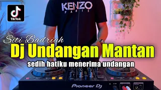 dj undangan mantan sedih hatiku menerima undangan viral tiktok full bass