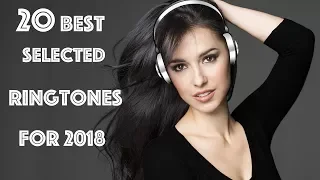 Download 20 Best Selected Ringtones For 2018 MP3