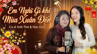 Em nghĩ gì khi mùa xuân đến