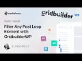 How To Filter Any Post Loop Element In Breakdance With WP Grid Builder