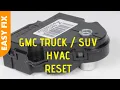 GMC Yukon Chevy Tahoe - Easy Blend Door RESET