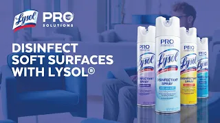 Disinfect Soft Surfaces with Lysol