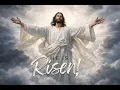 Resurrection Morning Hymn He Is Risen Alleluia A Joyful Easter Sunday Prayer Powerful Song
