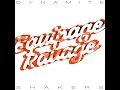 Equipage ravage - Dynamite Shakers