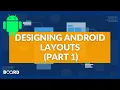 Android development Tutorial Android Layouts Design Tutorial Interface Designing Part -1