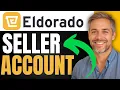 How to Create a Seller Account on Eldorado GG 2026