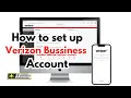 How to setup Verizon Business account - Detailed Steps
