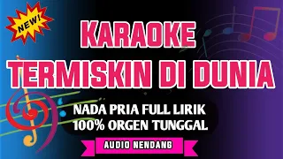 Download KARAOKE NADA PRIA | TERMISKIN DI DUNIA HAMDAN ATT | DANGDUT ORGEN TUNGGAL MP3