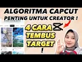 Lagu 4 CARA AKUNMU TERBACA ALGORITMA CAPCUT - CREATOR CAPCUT