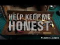 Download Lagu Help Keep Me Honest