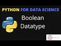 Python Datatypes Boolean AND OR NOT XOR Python for Data Science
