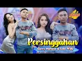 Download Lagu Gerry Mahesa ft. Lala Widy - Persinggahan   ||   GERLA