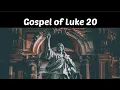 Luke 20 NIV Bible with text