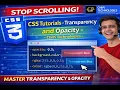 Transparency vs Opacity in CSS Hindi Complete Tutorial - ChiPi Technologies