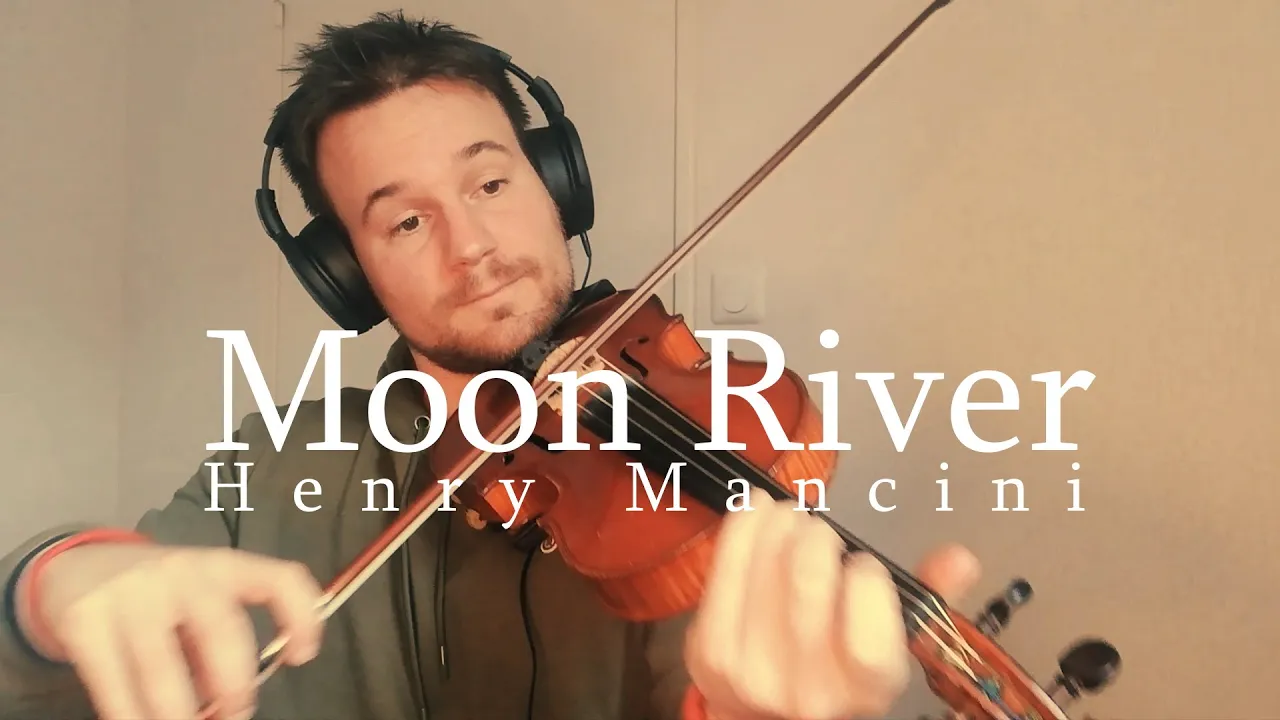 Moon River (Henry Mancini) - Violin Cover Moon River (Henry Mancini) - Violin Cover