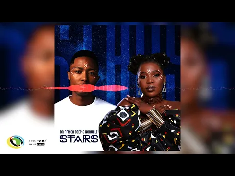 Download MP3 Da Africa Deep - Stars [Feat. Nobuhle] (Official Audio)