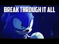 Download Lagu Sonic AMV - Sonic Frontiers ~ Break Through It All (890 Subscribers Special)
