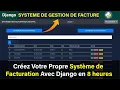 Creez votre propre systeme de facturation avec Django et Python Une formation complete en 8 heures