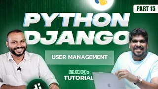Part 15 - User Management Python Django Tutorial Brototype Tutorials Malayalam