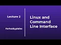 Lecture 2 Linux and Command Line Interface CLI