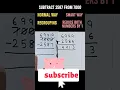 SHORTCUT METHOD OF SUBTRACTION FOR THE NUMBER ENDING WITH ZEROS