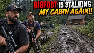 BIGFOOT IS STALKING MY CABIN, FOOTPRINTS EVERYWHERE