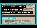 Download Lagu Let’s Decolonise the History of Mathematical Proofs!