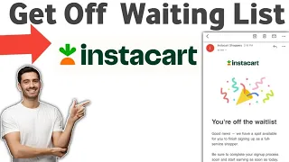 How to Get Off from Waiting List on Instacart 2026