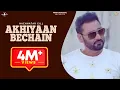 Download Lagu AKHIYAAN BECHAIN - NACHHATAR GILL | LYRICAL VIDEO | Latest Punjabi Songs 2015 | @Mad4Music1