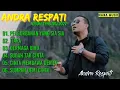 Download Lagu Andra Respati full album terbaru || jika kau bertemu aku begini