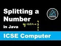 Splitting a number into digits in Java ICSE Class 10 Computer