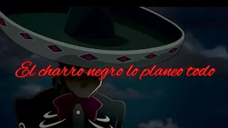 el charro negro lo planeo todo teor a m 18 l